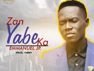 Emmanuel JP pride us with Zan Yabe Ka Mp3 Download