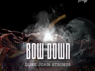 John Duke Strings Pride us with Bow Down (Mp3 Download)