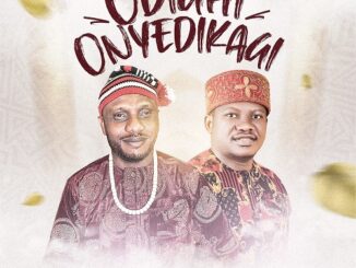 Odighi Onyedikagi by Ade Jones feat. Testifier