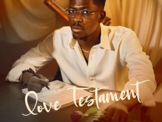 Moses Bliss Pride us with 'Love testament' (EP/Album) Mp3 Download