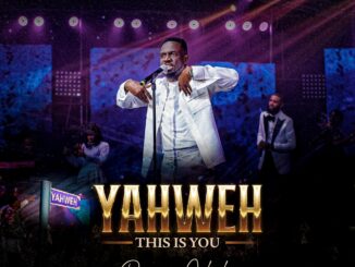 Preye Odede prides us with 'Yahweh This is You' Mp3 Download