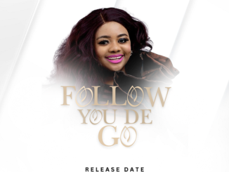 Quincy Bell Prides us with Follow you Dey Go Mp3 Download